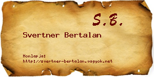 Svertner Bertalan névjegykártya